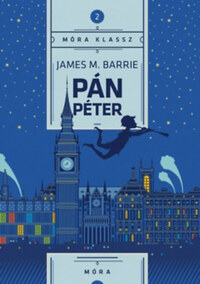 James M. Barrie: Pán Péter -  (Könyv)