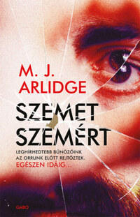 M.J. Arlidge: Szemet szemért -  (Könyv)