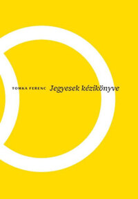 Tomka Ferenc: Jegyesek kézikönyve -  (Könyv)
