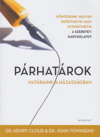 John Townsend, Henry Cloud: Párhatárok - Határaink a házasságban -  (Könyv)