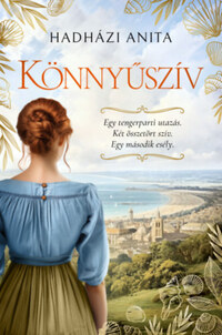 Hadházi Anita: Könnyűszív -  (Könyv)