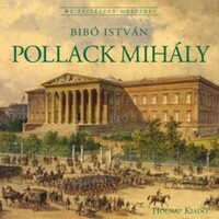 Bibó István: Pollack Mihály - Az építészet mesterei -  (Könyv)