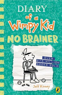 Diary of a Wimpy Kid: No Brainer -  (Könyv)