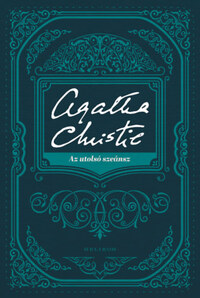 Agatha Christie: Az utolsó szeánsz -  (Könyv)