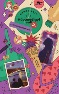 Maros Edit: Hűvösvölgyi suli 2. - Love is in the air -  (Könyv)