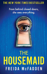 Freida McFadden: The Housemaid -  (Könyv)