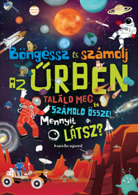 Böngéssz és számolj - Az űrben -  (Könyv)