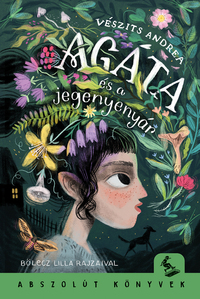 Vészits Andrea: Agáta és a jegenyenyár -  (Könyv)