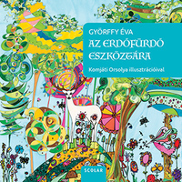 GYŐRFFY ÉVA-Illés Andrea[szerk.]: Az erdőfürdő eszköztára -  (Könyv)