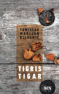 Tomislav Marijan Bilosnić: Tigris - Tigar -  (Könyv)