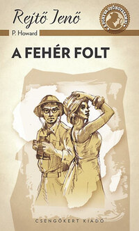 Rejtő Jenő: A fehér folt -  (Könyv)