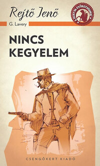Rejtő Jenő: Nincs kegyelem -  (Könyv)
