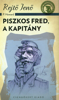 Rejtő Jenő: Piszkos Fred, a kapitány -  (Könyv)