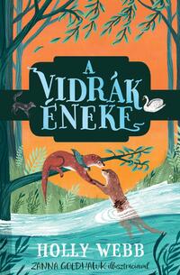 Holly Webb: A vidrák éneke -  (Könyv)