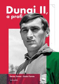 Dénes Tamás, Szabó Tamás: Dunai II, a profi -  (Könyv)