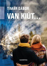 Timár Gábor: Van kiút... -  (Könyv)
