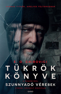 E. O. Chirovici: Tükrök könyve - filmes borítóval -  (Könyv)