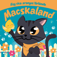 Macskaland - Egy cica aranyos története -  (Könyv)