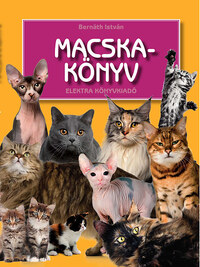 Bernáth István: Macskakönyv -  (Könyv)