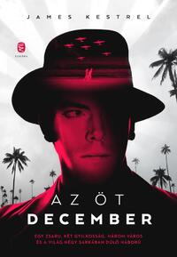 James Kestrel: Az öt december -  (Könyv)