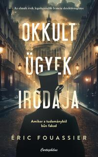 Eric Fouassier: Okkult ügyek irodája -  (Könyv)