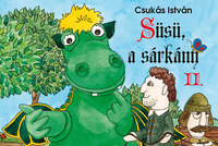 Csukás István: Süsü, a sárkány II. -  (Könyv)