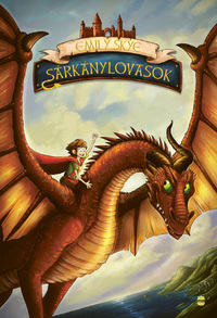 Emily Skye: Sárkánylovasok 1. -  (Könyv)