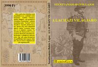 Dr. Szenttamási-Babós Lajos: A lacházi világjáró -  (Könyv)