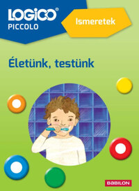 Farkas Attiláné, Perger Katalin: Logico Piccolo 5410a - Ismeretek: Életünk, testünk -  (Könyv)