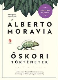 Alberto Moravia: Őskori történetek -  (Könyv)