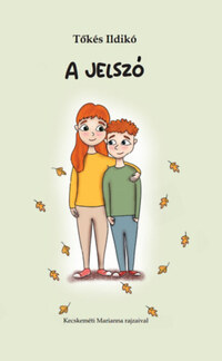 Tőkés Ildikó: A jelszó -  (Könyv)