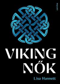 Lisa Hannett: Viking nők -  (Könyv)