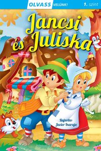 Olvass velünk! (1) - Jancsi és Juliska -  (Könyv)