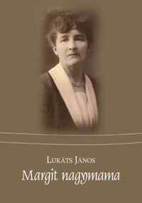 Lukáts János: Margit nagymama -  (Könyv)