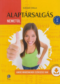 Karászi Csilla: Alaptársalgás németül - Amire mindenkinek szüksége van - A2-B1 -  (Könyv)