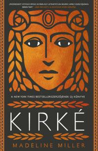 Madeline Miller: Kirké -  (Könyv)