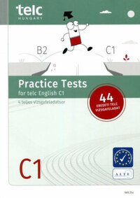 Practice Tests for telc English C1 - 4 teljes vizsgafeladatsor -  (Könyv)