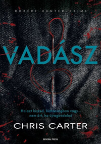 Chris Carter: Vadász -  (Könyv)
