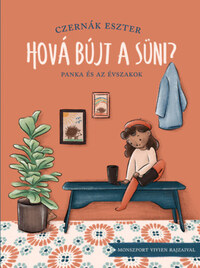 Czernák Eszter: Hová bújt a süni? - Panka és az évszakok -  (Könyv)