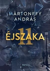 Mártonffy András: 11 éjszaka -  (Könyv)