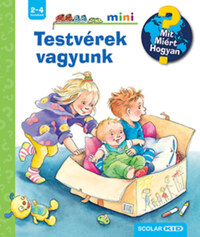 Andrea Erne: Testvérek vagyunk - Mit? Miért? Hogyan? Mini -  (Könyv)