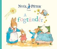 Nyúl Péter világa - A fogtündér -  (Könyv)