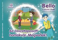 Balajti Mariann: Bello, a szeretet tündér 2. - Az összetaposott homokvár. Megverlek! -  (Könyv)