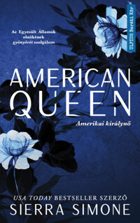 Sierra Simone: American Queen - Amerikai királynő -  (Könyv)