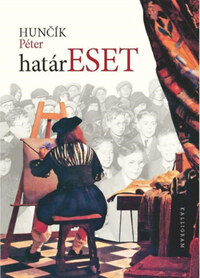 Huncik Péter: Határeset -  (Könyv)