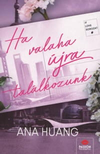 Ana Huang: Ha valaha újra találkozunk -  (Könyv)