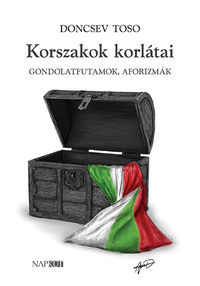Doncsev Toso: Korszakok korlátai - Gondolatfutamok, aforizmák -  (Könyv)