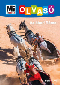 Christina Braun: Az ókori Róma - Mi Micsoda Olvasó -  (Könyv)