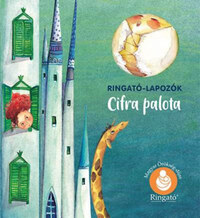 Cifra palota - Ringató-lapozók - Új kiadás -  (Könyv)