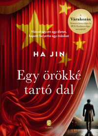 Ha Jin: Egy örökké tartó dal -  (Könyv)